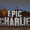 Epic Charlie
